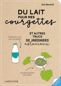 DU LAIT POUR MES COURGETTES