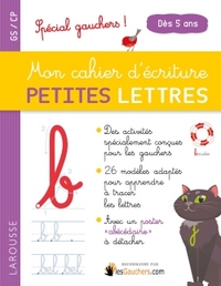 Mon cahier d'écriture PETITES LETTRES sp gauchers