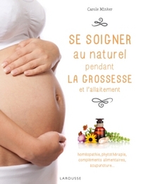 Se soigner au naturel pendant la grossesse