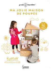 MA JOLIE MAISON DE POUPEE - MAXI-STICKERS POUR CREER UNE MAISON DE POUPEE UNIQUE !