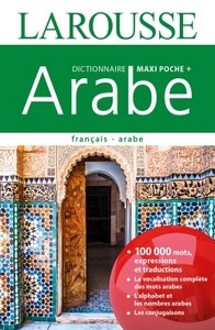 DICTIONNAIRE LAROUSSE MAXI POCHE PLUS FANCAIS ARABE