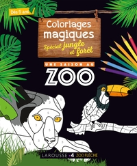 COLORIAGES MAGIQUES UNE SAISON AU ZOO, SPECIAL JUNGLE