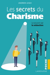 LES SECRETS DU CHARISME