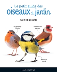 LE PETIT GUIDE DES OISEAUX DU JARDIN