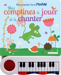 MES COMPTINES A JOUER ET A CHANTER