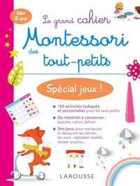 Mon grand cahier Montessori des tout-petits Spécial jeux