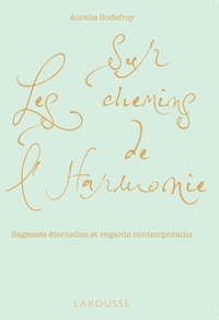 SUR LES CHEMINS DE L'HARMONIE