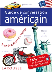 GUIDE DE CONVERSATION LAROUSSE AMERICAIN