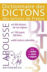 DICTIONNAIRE DES DICTONS DES TERROIRS DE FRANCE