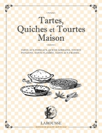 TARTES, QUICHES ET TOURTES MAISON