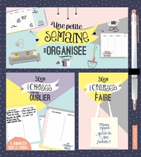 UNE PETITE SEMAINE BIEN ORGANISEE