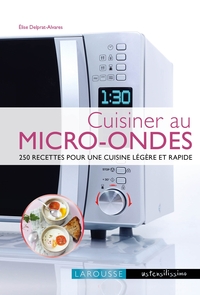 CUISINER AU MICRO-ONDES