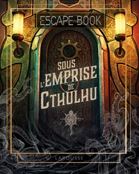 ESCAPE BOOK SOUS L'EMPRISE DE CTHULHU