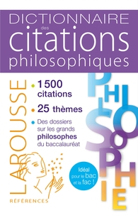 DICTIONNAIRE DES CITATIONS PHILOSOPHIQUES