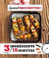 Spécial brochettes !