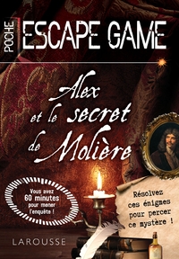 ESCAPE GAME DE POCHE - ALEX ET LE SECRET DE MOLIERE