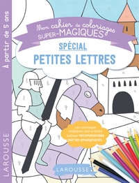 Cahier de coloriages magiques mes premières petites lettres