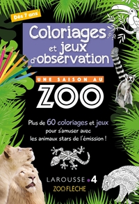 Coloriages et jeux d'observation UNE SAISON AU ZOO