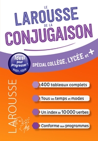 LE LAROUSSE DE LA CONJUGAISON