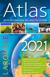 ATLAS SOCIO-ECONOMIQUE DES PAYS DU MONDE 2021