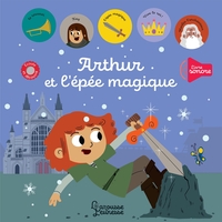 ARTHUR ET L'EPEE MAGIQUE