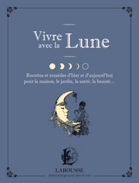 VIVRE AVEC LA LUNE