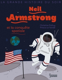 NEIL ARMSTRONG ET LA CONQUETE SPATIALE