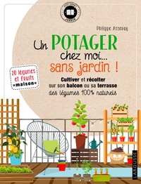 UN POTAGER CHEZ MOI... SANS JARDIN !