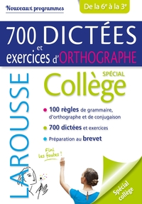 700 dictées et exercices d'orthographe, spécial collège