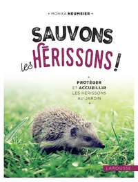 SAUVONS LES HERISSONS !