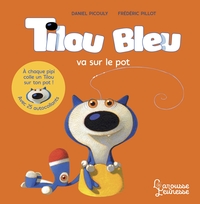 TILOU BLEU VA SUR LE POT