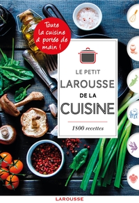 PETIT LAROUSSE DE LA CUISINE