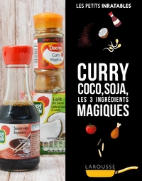 Curry, coco, soja les 3 ingrédients magiques