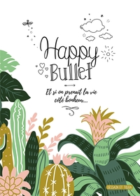 HAPPY BULLET