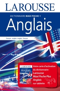 Dictionnaire Larousse Maxipoche Plus Anglais 2 en 1