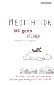MEDITATION DES GENS PRESSES
