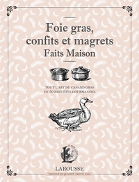 FOIE GRAS, CONFITS ET MAGRETS