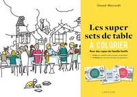LES SUPER SETS DE TABLE A COLORIER - POUR DES REPAS DE FAMILLE FESTIFS