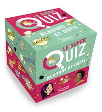 LE SUPER QUIZ BLAGUES ET DEFIS