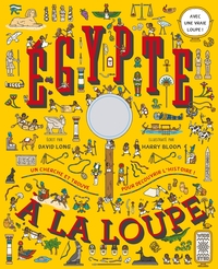 L'EGYPTE A LA LOUPE