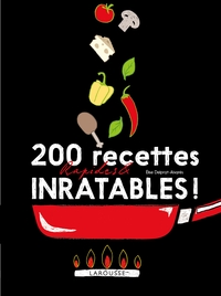 200 recettes rapides et inratables