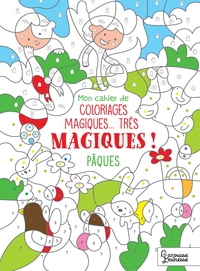 COLORIAGES MAGIQUES TRES MAGIQUES, PAQUES