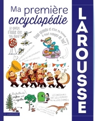 MA PREMIERE ENCYCLOPEDIE LAROUSSE