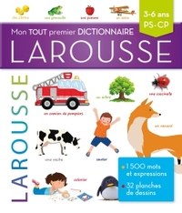 MON TOUT PREMIER DICTIONNAIRE LAROUSSE