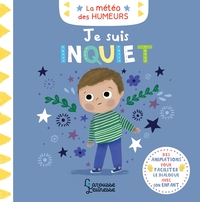 JE SUIS INQUIET