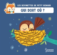 QUI DORT OU ? - LES DEVINETTES DE PETIT RENARD