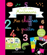 Mes petits ateliers Montessori Mes chiffres à gratter