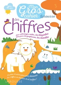 MON GROS CAHIER DES CHIFFRES LAROUSSE