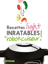 Recettes light inratables au robot cuiseur !