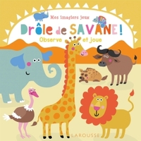 MES IMAGIERS-JEUX : DROLE DE SAVANE !